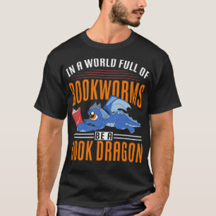 Funny Bookworm Mythical Creature Reading Book Drag T-Shirt