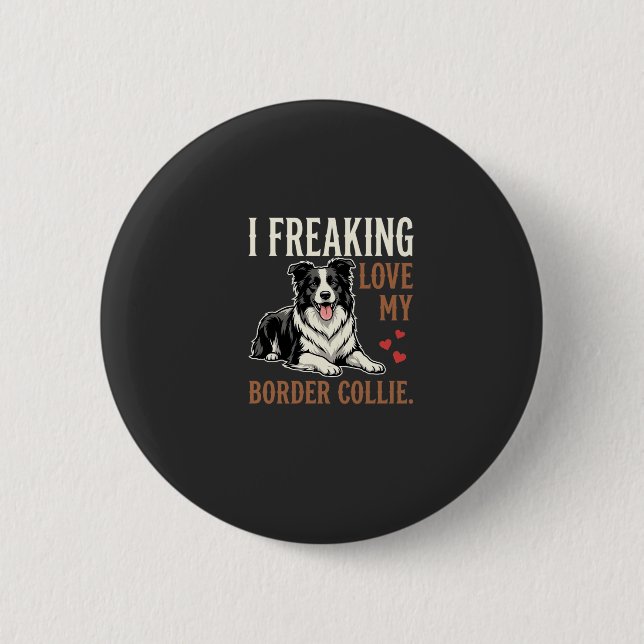 Funny Border Collie Love Dog 2 Inch Round Button (Front)