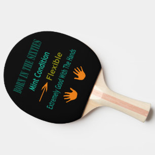 Funny Born In The Sixties Design, Ping Pong Paddle