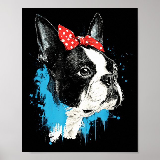 Funny boston terrier design for dog lovers poster (Front)