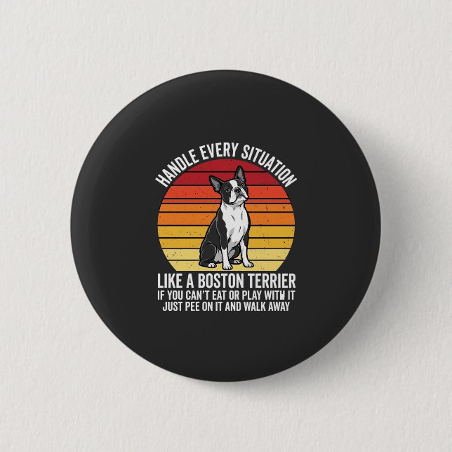 Funny Boston Terrier Retro Dog Attitude 2 Inch Round Button (Front)