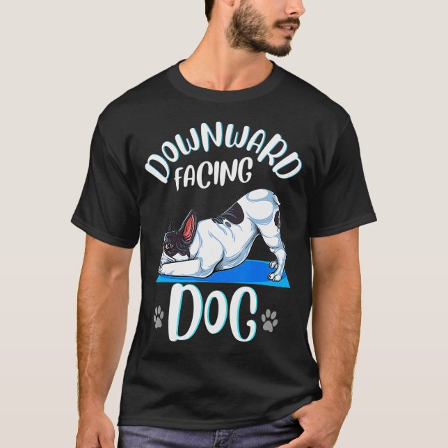 Funny Boston Terrier Yoga Poses for Downward Facin T-Shirt (Front)