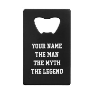 Funny bottle opener   The man the myth the legend Wallet Bottle Opener