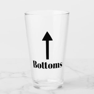 Funny Bottoms Up Arrow Glass