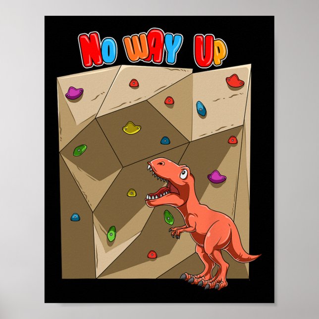 Funny Bouldering And Rock Climbing Trex  Poster (Front)