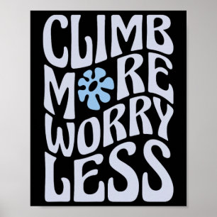Funny Bouldering Boulderer Indoor Rock Wall Climbe Poster
