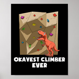 Funny Bouldering Rock Climbing T-rex  Poster