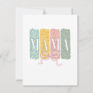 Funny Bow Coquette Mama Flowers Mother’s Day   Card