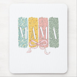 Funny Bow Coquette Mama Flowers Mother’s Day   Mouse Pad