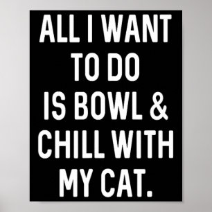 Funny Bowler Bowl And Chill With Cat Mens Womens B Poster