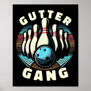 Funny Bowlers Gift For Men Women Vintage Gutter Ga Poster