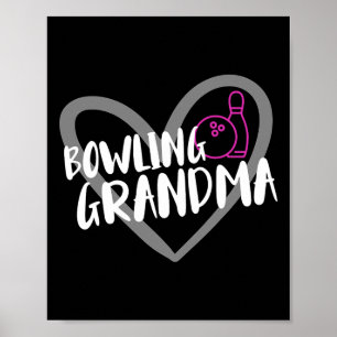 Funny Bowling Apparel Bowling Grandma Heart - Blac Poster