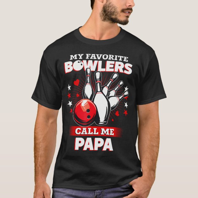 Funny Bowling Bowler My Favorite Bowler Calls Me P T-Shirt (Front)