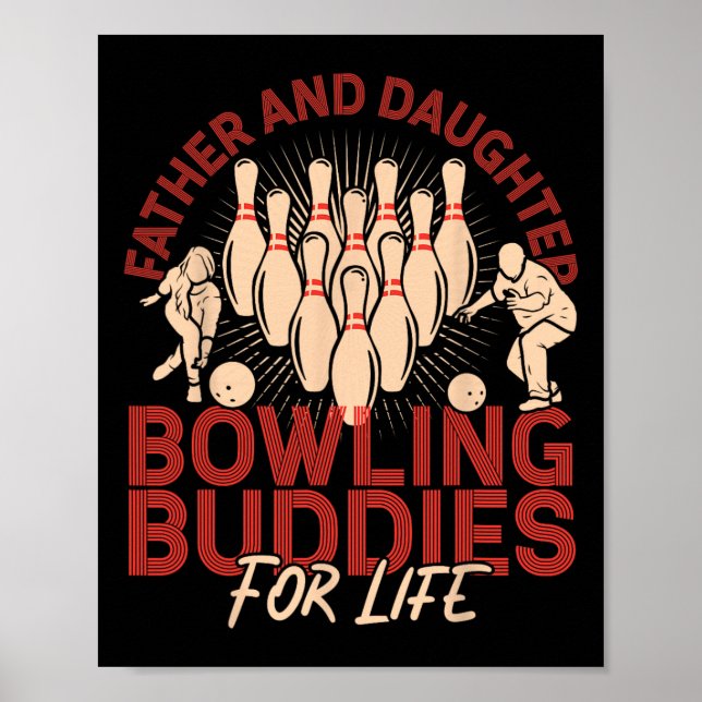 Funny Bowling Dad Daughter Father And Daughter Bow Poster (Front)