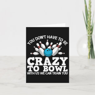 Funny Bowling Design For Men Women Kids Bowler Bow Card