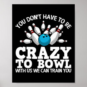 Funny Bowling Design For Men Women Kids Bowler Bow Poster