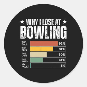 Funny Bowling Excuses Classic Round Sticker