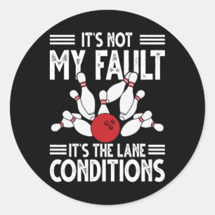 Funny Bowling For Men Women Bowler Bowling Classic Round Sticker