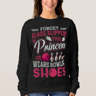Funny Bowling For Women Girls Kids Mom Wife Sweatshirt