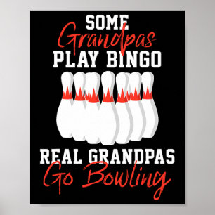 Funny Bowling Gift For Grandpa Or Dad Poster