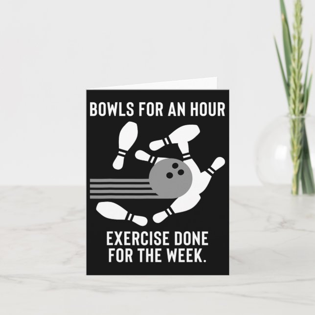 Funny Bowling Gift For Lazy Bowlers  Card (Front)
