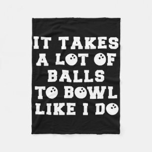 Funny Bowling Gift For Men Boyfriend Or Husnd Fleece Blanket