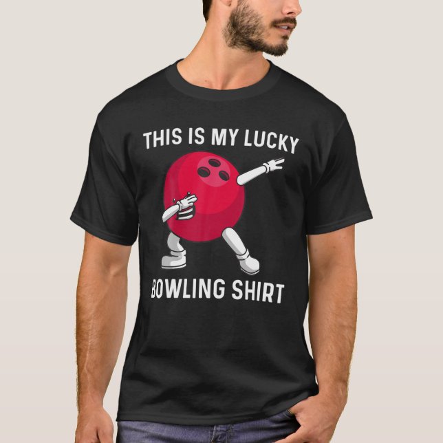 Funny Bowling Gift For Men Women Bowler Game Lane T-Shirt (Front)