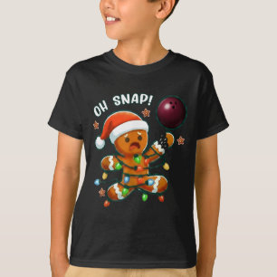 Funny Bowling Gingerbread Cookie Lights Oh Snap Gi T-Shirt
