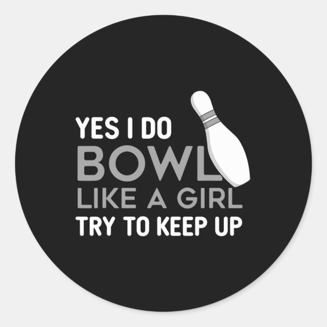 Funny Bowling Girl Player Game Bowler Enthusiast Q Classic Round Sticker (Front)