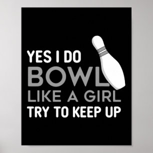 Funny Bowling Girl Player Game Bowler Enthusiast Q Poster