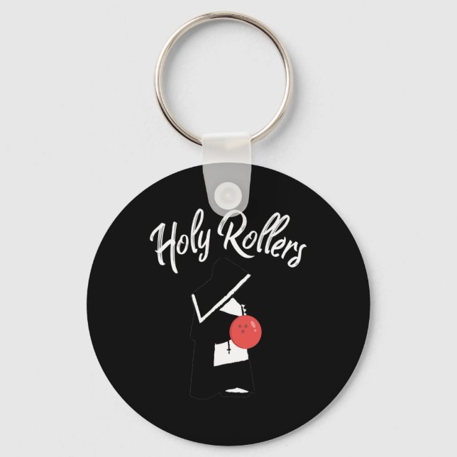 Funny Bowling Holy Rollers  Keychain (Front)