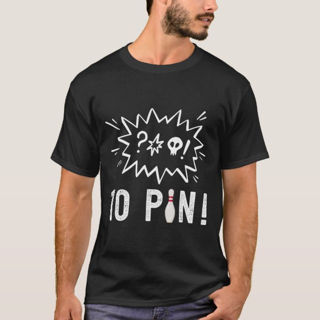 Funny Bowling I Hate The Ten Pin Bowling  T-Shirt (Front)