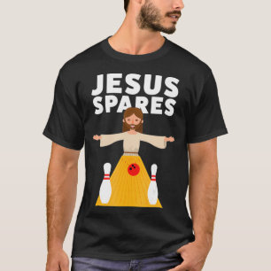 Funny Bowling Jesus Spares T T-Shirt