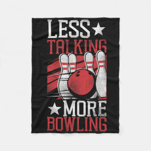Funny Bowling Less Talking More Bowling Fleece Blanket