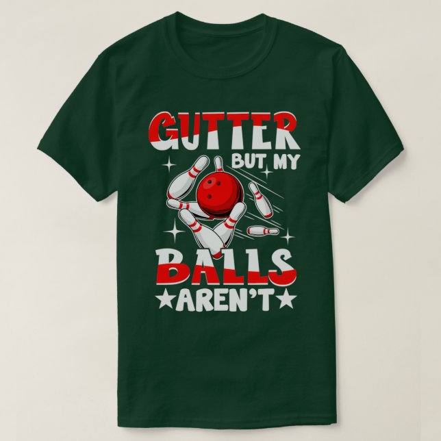 Funny Bowling Lover Bowler Dullish T T-Shirt (Design Front)
