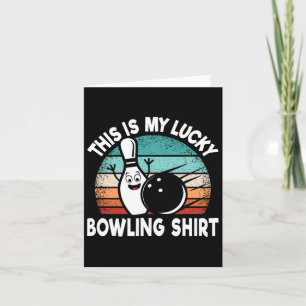 Funny Bowling Lover Bowler This Is My Lucky Bowlin Card
