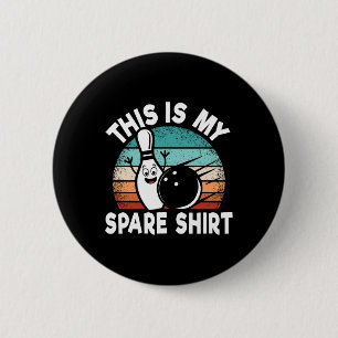 Funny Bowling Lover Bowler This Is My Spare 1 2 Inch Round Button