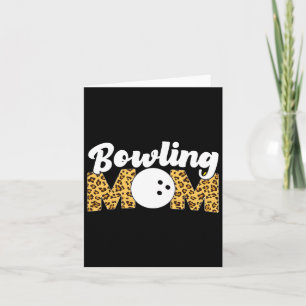 Funny Bowling Mom Leopard Cheetah Bowling Mom Card