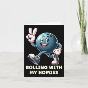 Funny Bowling Player Men Women Rolling With My Hom Card