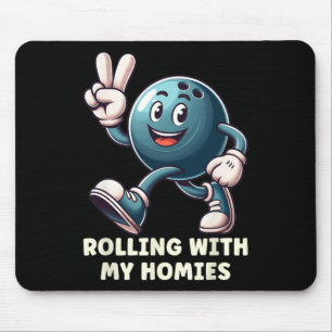 Funny Bowling Player Men Women Rolling With My Hom Mouse Pad