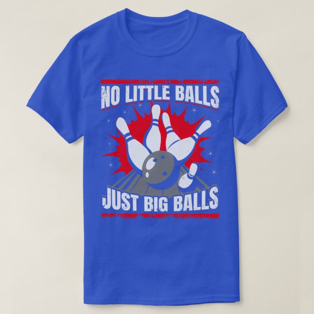Funny Bowling Players Life Bowling Alley Gifts T T-Shirt (Design Front)