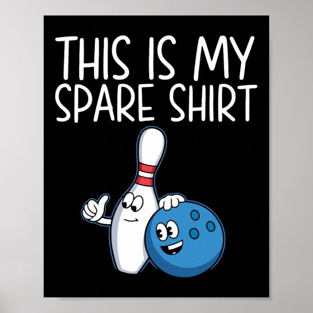 Funny Bowling Present For Men Women Cool Bowler Sp Poster (Front)