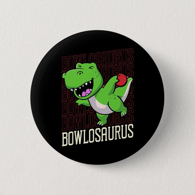 Funny Bowling Pun T-rex Dinosaur Bowlosaurus 1  2 Inch Round Button (Front)