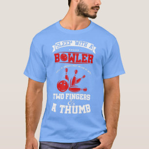 Funny Bowling Puns Sleep With Bowler Humour  T-Shirt