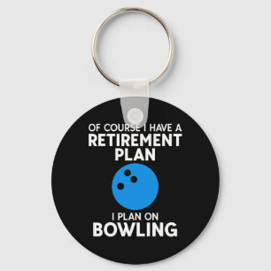 Funny Bowling Retirement Gift Shirt For Grandpa Or Keychain