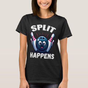 Funny Bowling Split Happens 1 T-Shirt