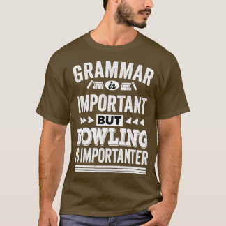 Funny bowling T-Shirt
