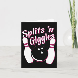 Funny Bowling Team Splits n Giggles Card