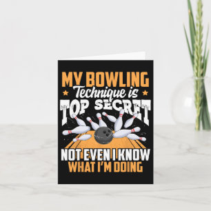Funny Bowling Technique Ll Bowler Bowling Men Kids Card