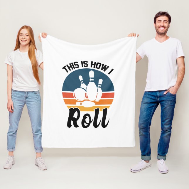 Funny Bowling This Is How I Roll Graphic Fleece Blanket (In Situ)